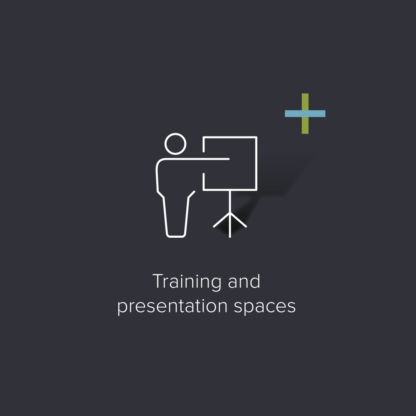 Training and presentation spaces